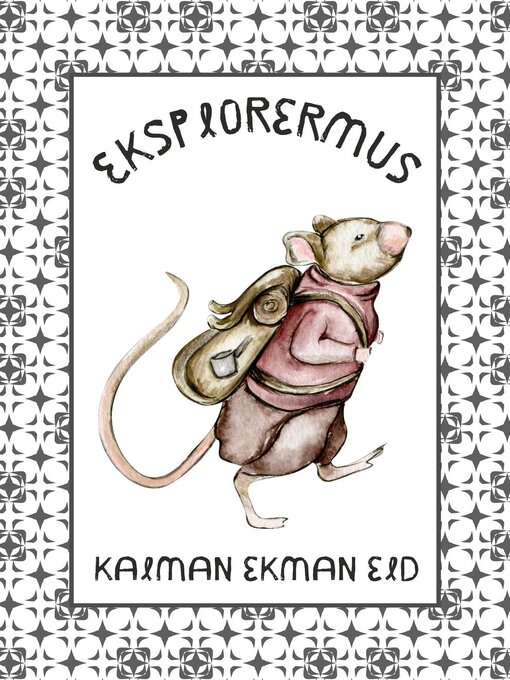 Title details for Eksplorermus by Kalman Ekman Eld - Available